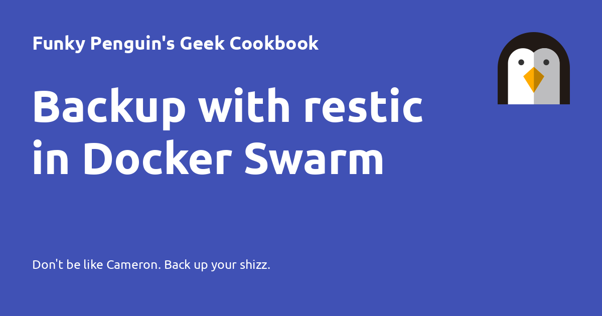 Backup with restic in Docker Swarm |・∀・